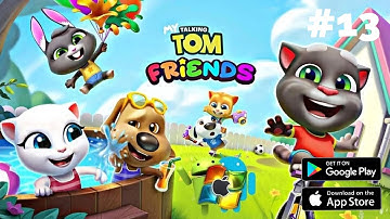MY TALKING TOM FRIENDS Walkthrough Mobile Gameplay (Android) Part-13