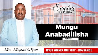 MUNGU ANABADILISHA HALI YAKO -  (  ISAIAH 6:1, ACTS 9:1...  )