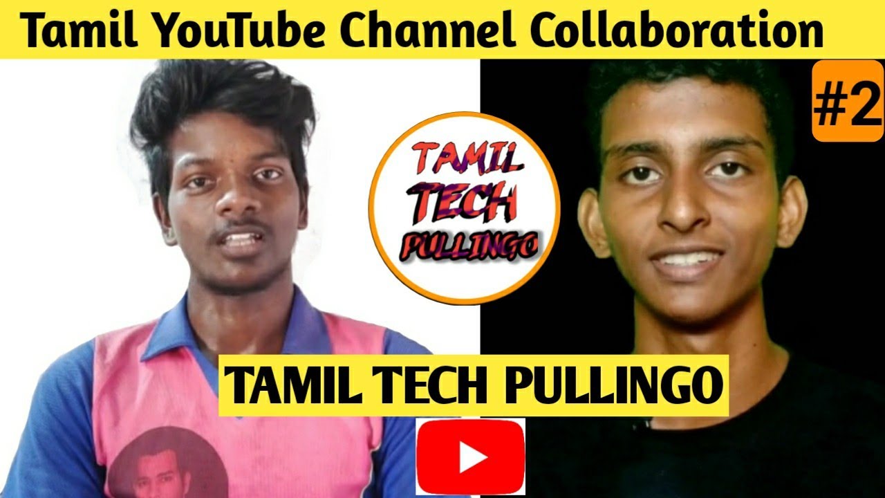 Tamil YouTube Channel Collaboration | Tamil Tech PULLINGO | YouTube Channel Promote | New Tech Tamil