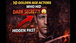 10 Golden Age Actors Who Hid Dark Criminal Secrets