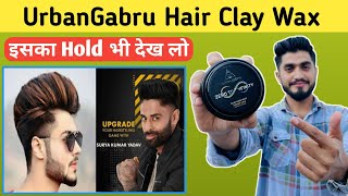 UrbanGabru Clay Hair Wax || Zero To Infinity Strong Hold || Clay Hair Wax || Urban Gabru