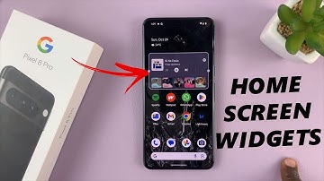How To Add / Remove Home Screen Widgets On Google Pixel 8 / Pixel 8 Pro