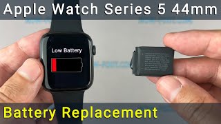 Apple Watch Series 5 44mm Battery Replacement Tutorial