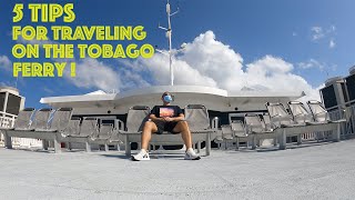 A guide for the Trinidad & Tobago Ferry.