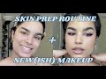 Skin prep routine  newish makeup