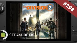 #298 [Steam Deck] The Division 2 - Season 10: Price of Power: Open World Activities