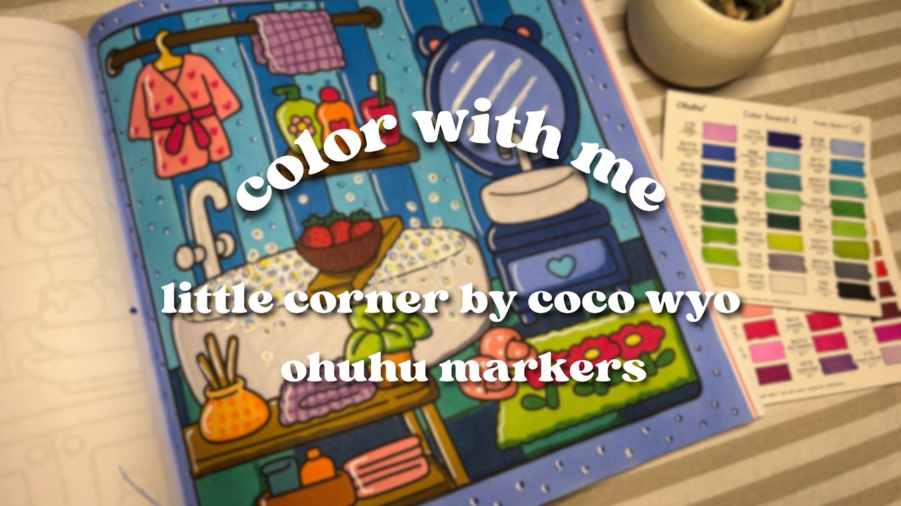 Coloring ASMR 🫧🎧 | Little Corner by Coco Wyo 💕 | Ohuhu Markers 🎨 | No ...