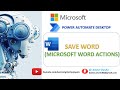 Power Automate Desktop || Save word  action (Microsoft Word actions)