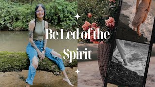 Be Led of the Spirit Not the Flesh