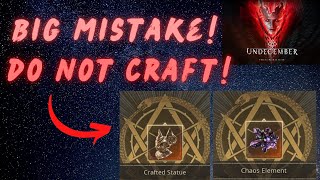 [ UNDECEMBER ] Big Mistake, DO NOT CRAFT THESE ITEMS!