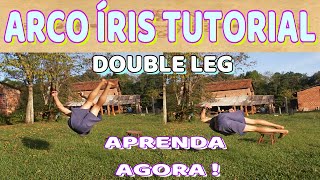 Arco íris tutorial   - Aprenda agora  (DOUBLE LEG ) ARMADA DUPLA 🙏☯🎴