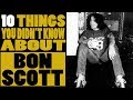 10 Things you didn't know about Bon Scott of AC DC