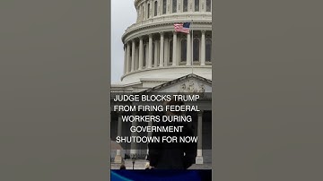 Judge blocks Trump from firing federal workers during government shutdown for now