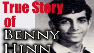Benny Hinn: TRUE STORY of Benny Hinn's Empire & Secrets. A story of GREED vs. GOD)