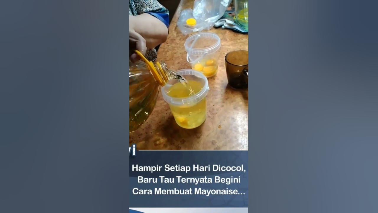 Cara Membuat Mayonaise
