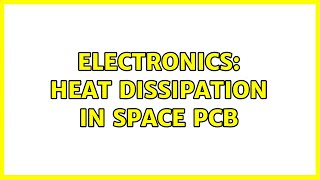 Electronics: heat dissipation in space PCB