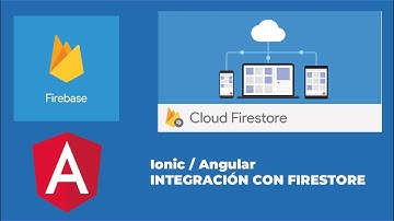 Ionic / Angular - Integración con Firebase - CRUD con Cloud Firestore (Parte 2)