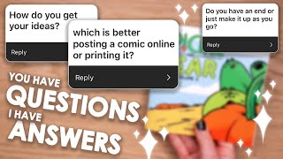 You Have QUESTIONS, I Have ANSWERS | MAKING A COMIC Q&A