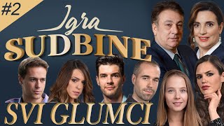 IGRA SUDBINE | Svi glumci i uloge u seriji