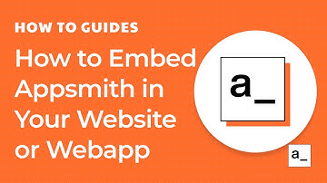 How to Embed Appsmith In Your Website or Webapp
