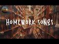 Songs to listen to while doing homework ✍️ Best relaxing songs for studying