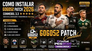 COMO INSTALAR GOGOSZ PATCH 2026 CONMEBOL 3.3 FACES EM 3D, CONVOCAÇÕES E TRANSFERÊNCIAS ATUALIZADAS