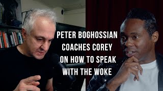 Peter Boghossian coaches Corey Drayton on how to speak with the Woke