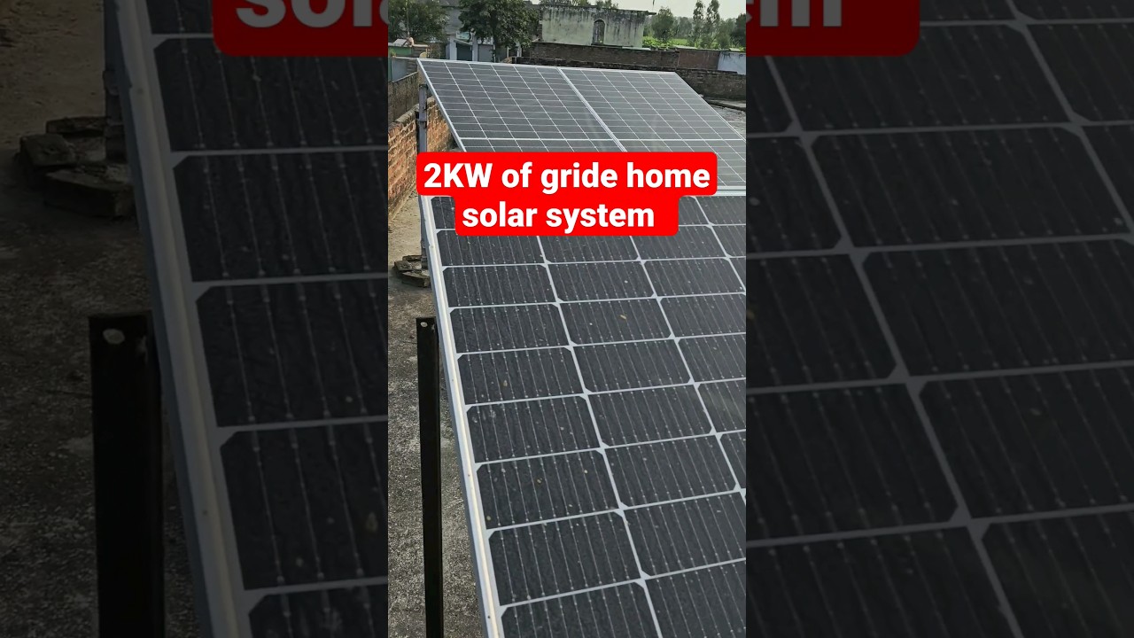 2KW solar system Home solar instolation  of gride  solar  full load 