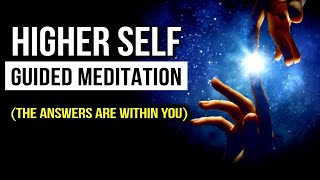 Higher Self Guided Meditation | Meet Your Higher Self for Manifestation Guidance