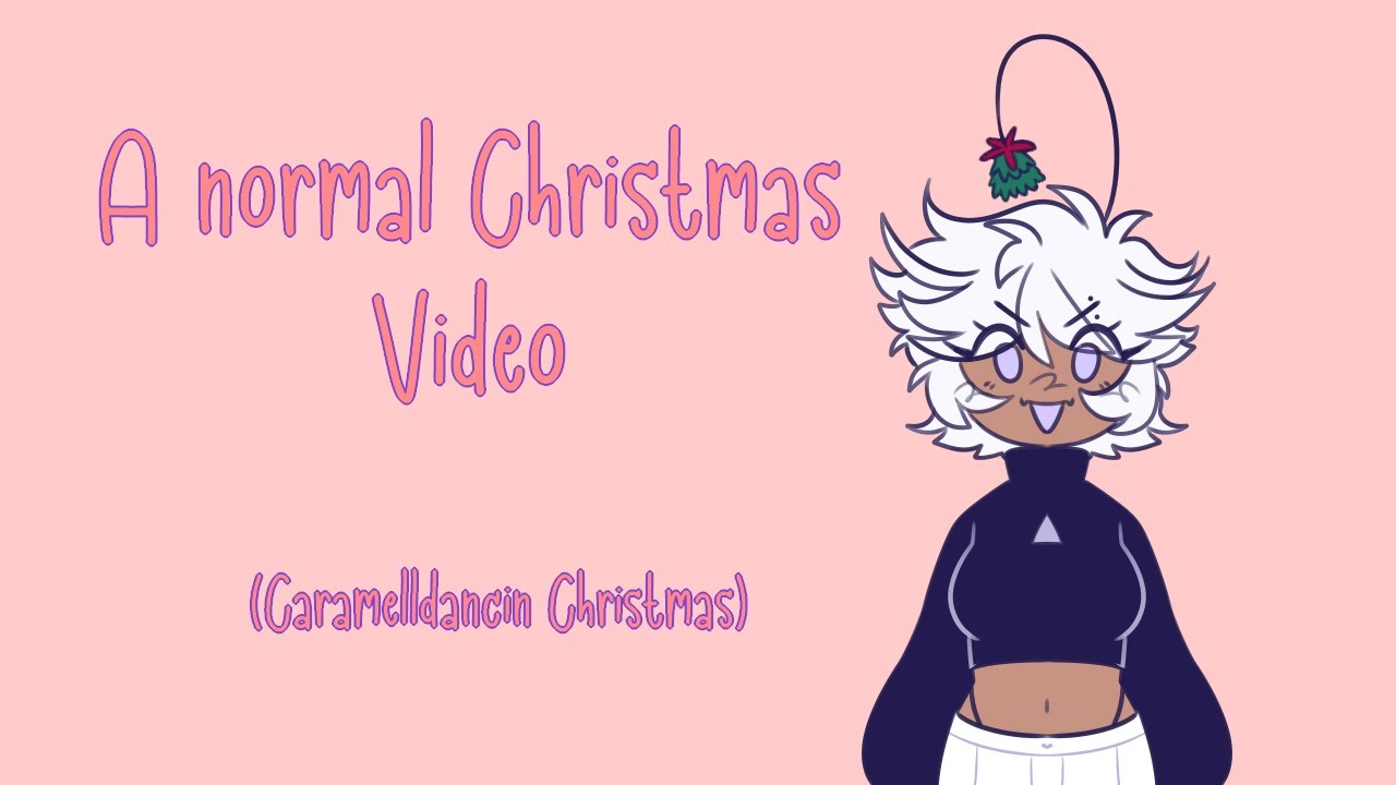 Caramelldansen ♡ Christmas Animation Special YouTube