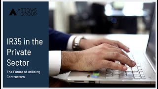 IR35 - The Future of utilising Contractors