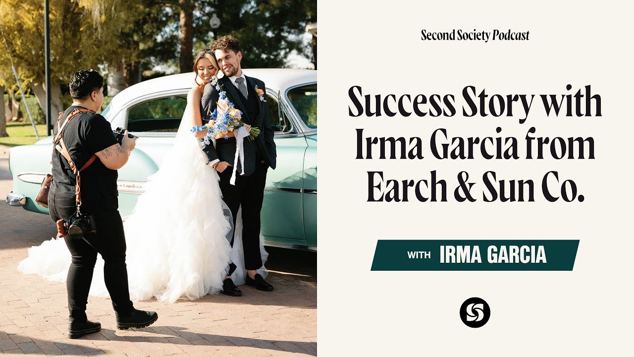 Second Society Success Story with Irma Garcia - Earth & Sun Co. || SS Podcast Ep. 6