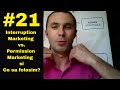 Webinarul 21 - Interruption Marketing vs. Permission Marketing - ce sa folosim?