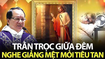 🔴 TRỰC TIẾP: "Trằn trọc mất ngủ Đêm Nghe Giảng giúp giấc ngủ ngon"  -Cha Nguyễn Ngọc Dũng