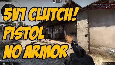 CS:GO 5v1 CLUTCH! PISTOL NO ARMOR