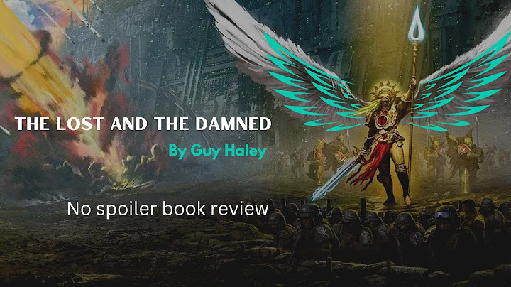 Lost and the damned 40k review năm 2024