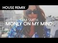 Sam smith  money on my mind win  woo remix