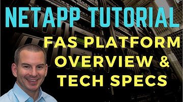 NetApp FAS Platform Overview and Tech Specs