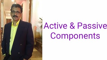 #Active & Passive Components