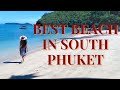Best Beach In South Phuket