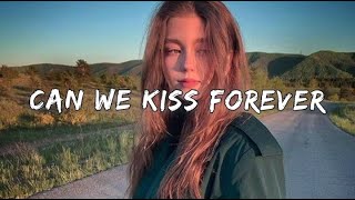 Kina - Can We Kiss Forever Ft. Adriana Proenza (Lyrics)🎵
