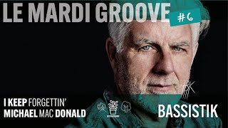 Mardi Bass Groove #6: I keep forgettin' / Regulate by Michaël Mac Donald