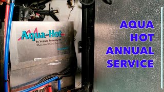 Aqua Hot Annual Service (Walk through)