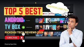 Top 5 Best Android TV Boxes for Seamless Streaming | Pickdigi