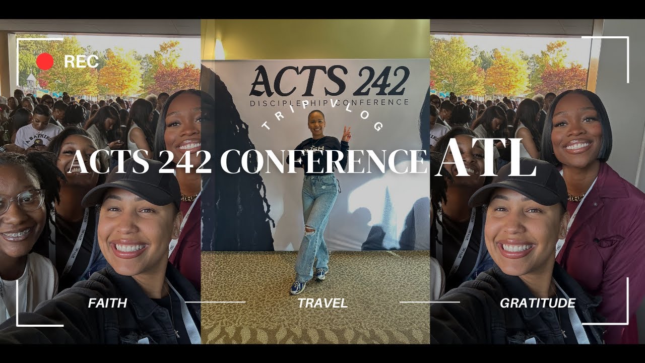 Acts 242 conference 2024 vlog acts242 youtube