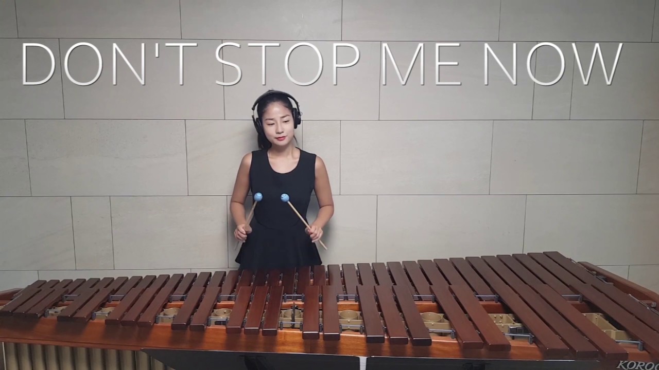 마림바로 연주하는 Don't Stop Me Now Queen / Marimba Cover YouTube