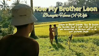 Download Lagu How My Brother Leon Brought Home A Wife (TAGALOG) [With English Subtitle] MP3