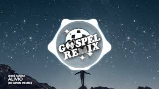 Jessé Aguiar - Alívio (DJ UPON Remix) [Slap House Gospel]