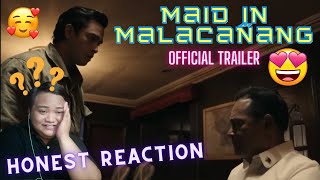 [Honest Reaction] | MAID IN MALACAÑANG [OFFICIAL TRAILER]