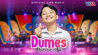 Damar Aji - Dumes ( Live Music)